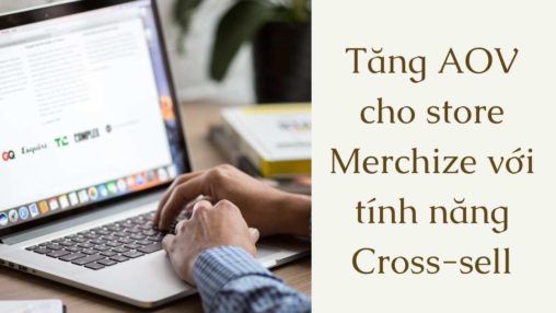 aov cho store Merchize với cross sell