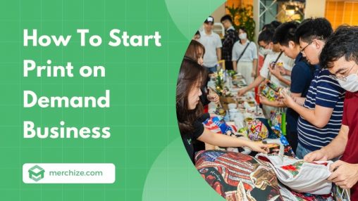 How To Start Print on Demand Business