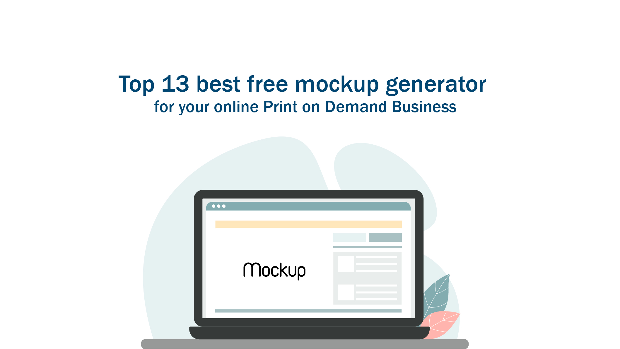 Top 13 Best Free Mockup Generator For Print On Demand Business-09