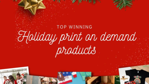 holiday print on demand products