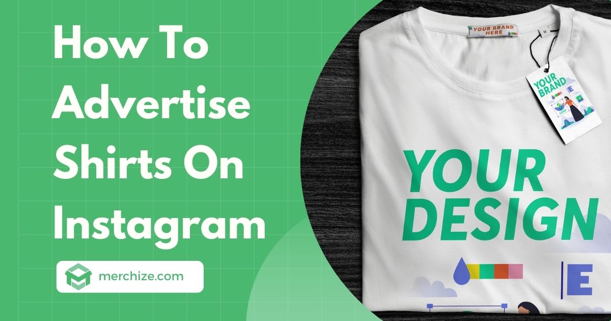 How To Advertise Shirts On Instagram