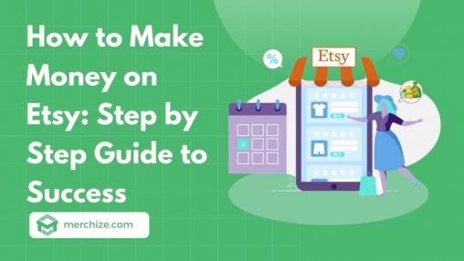 How to Make Money on Etsy