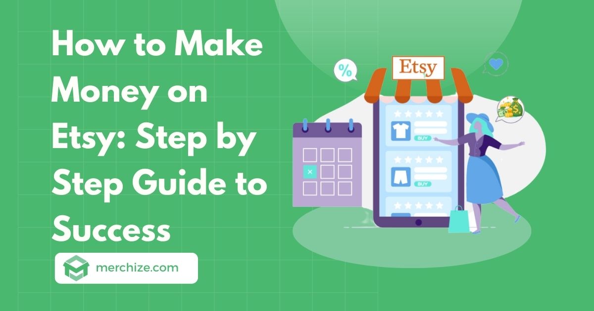 How to Make Money on Etsy