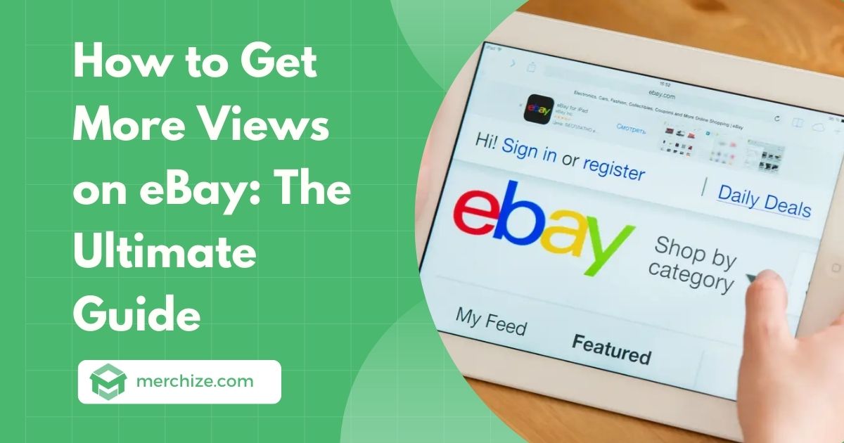 How to Get More Views on eBay