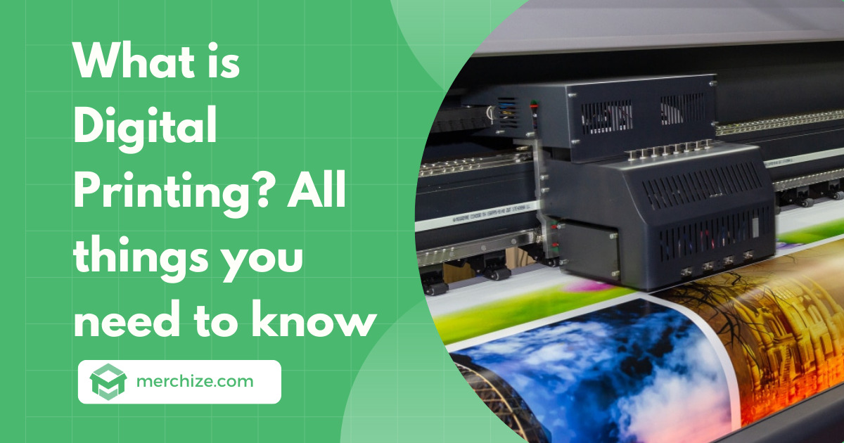 What is Digital Printing