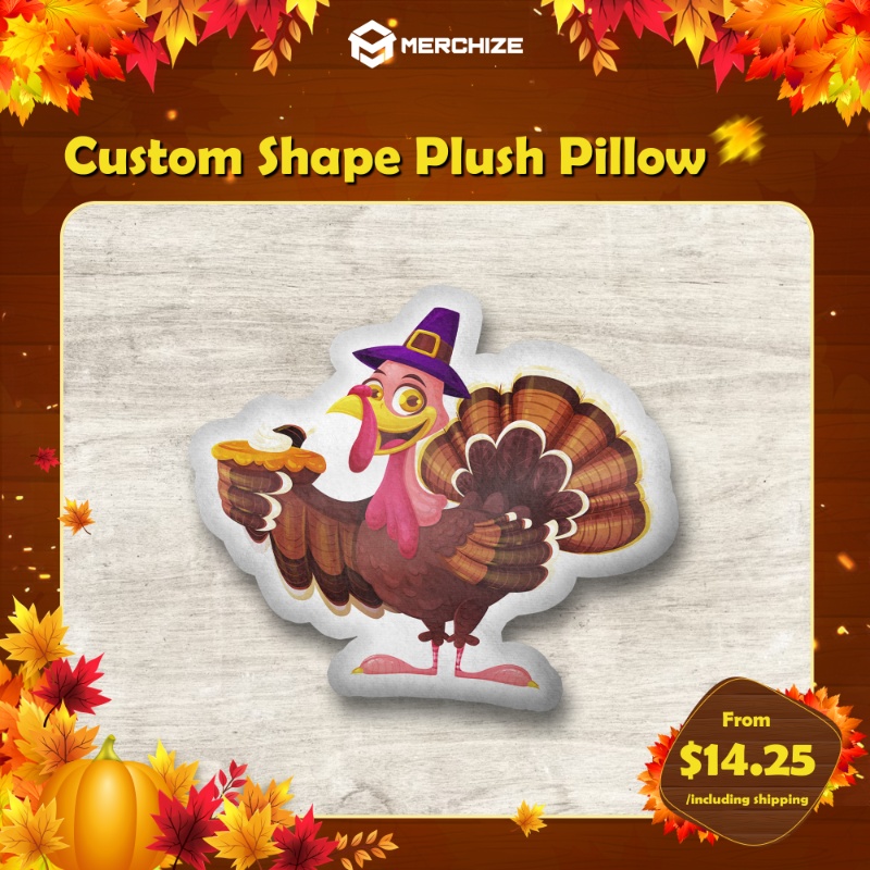 sản phẩm thanks giving custom shape plush pillow