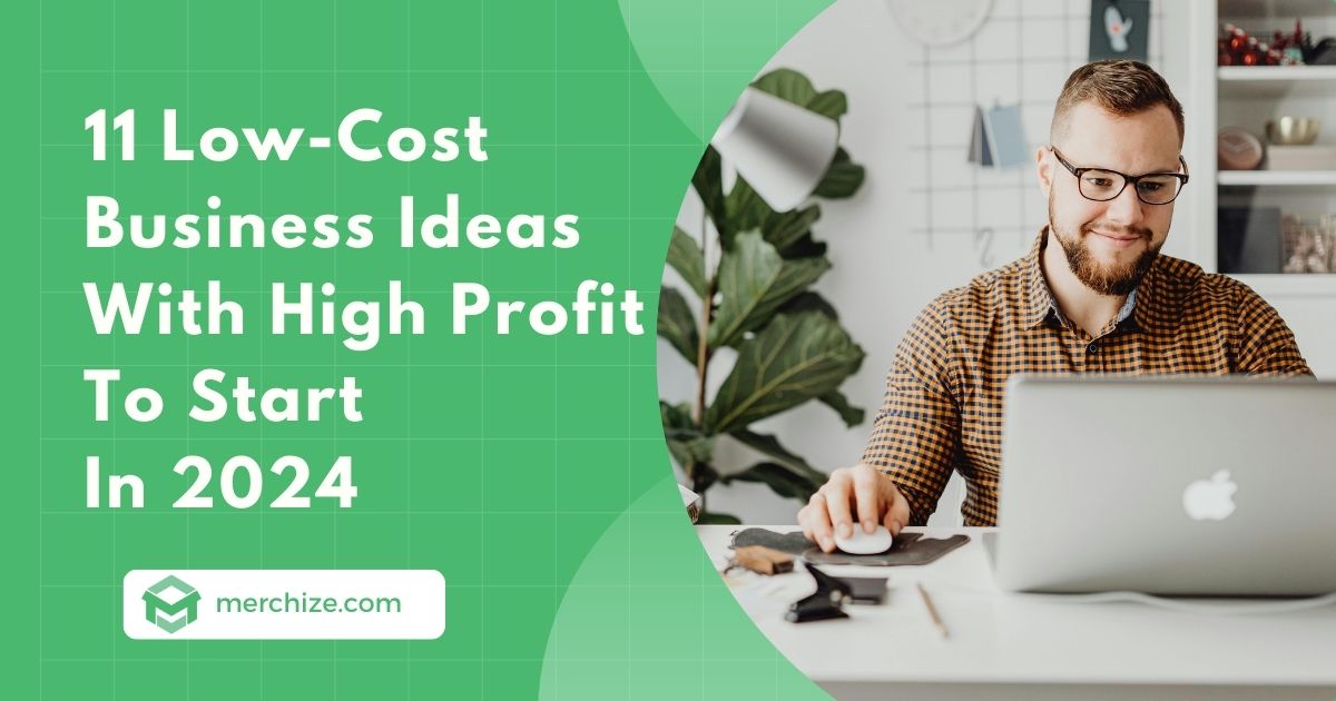 low-cost business ideas with high profit