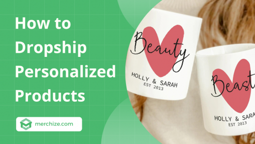 how to dropship personalized products